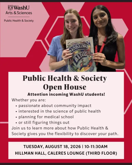 Public Health & Society Open House event flyer. Flyer text is included in event description.